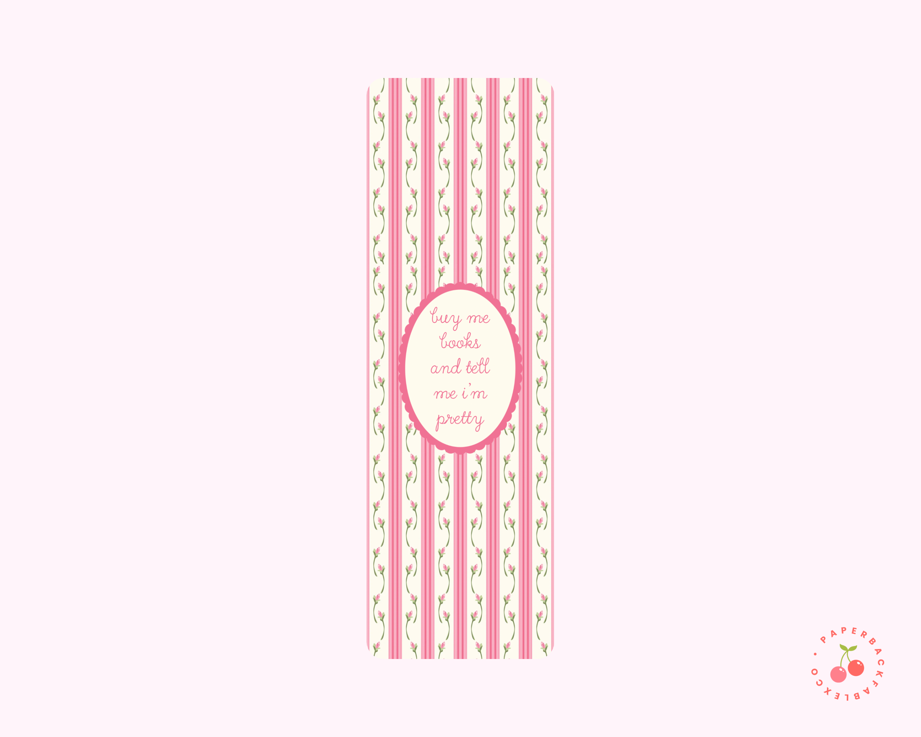 Buy Me Books And Tell Me I’m Pretty - Bookmarks