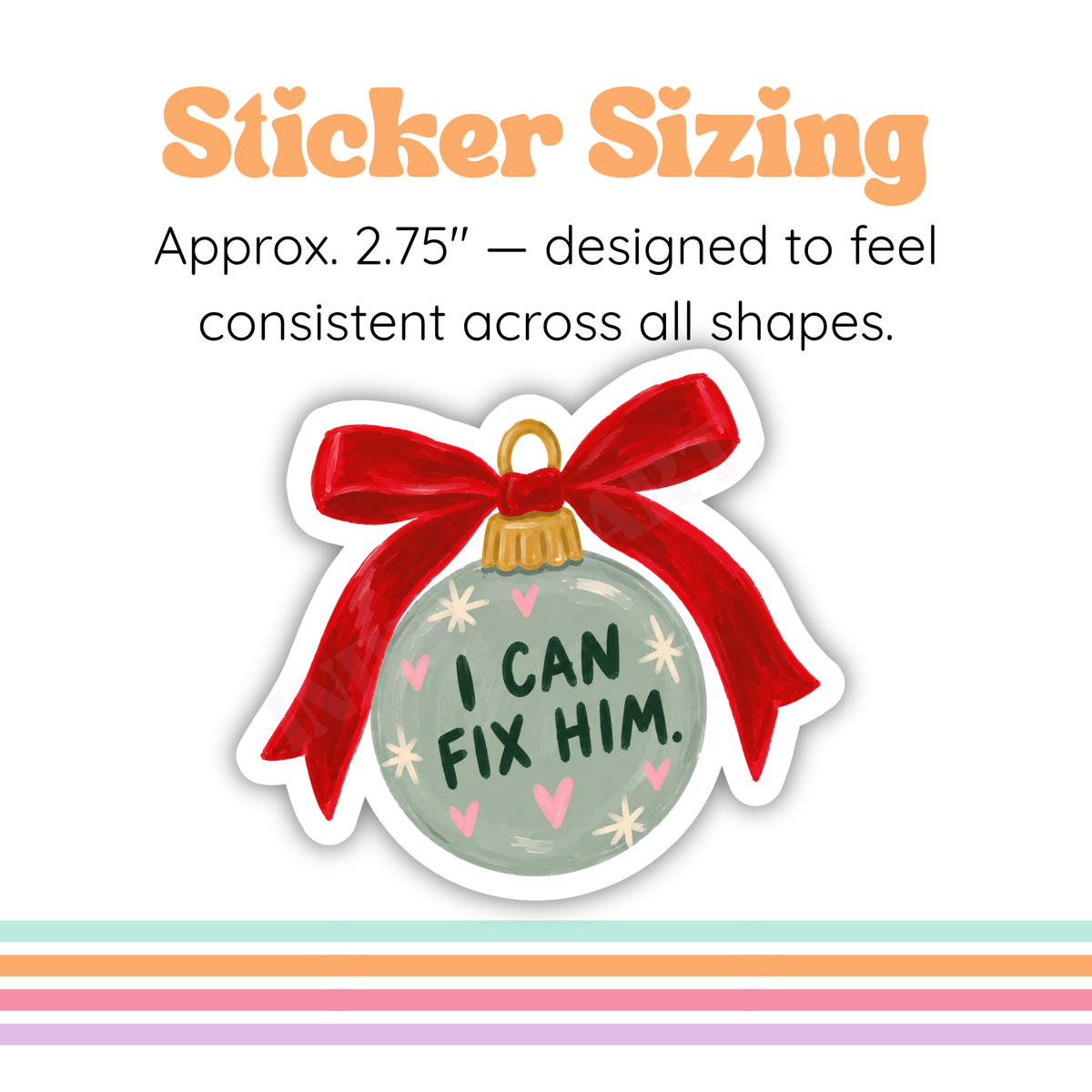 I Can Fix Him Sticker | Holiday Romance