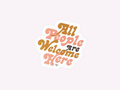 All People Are Welcome Here Sticker