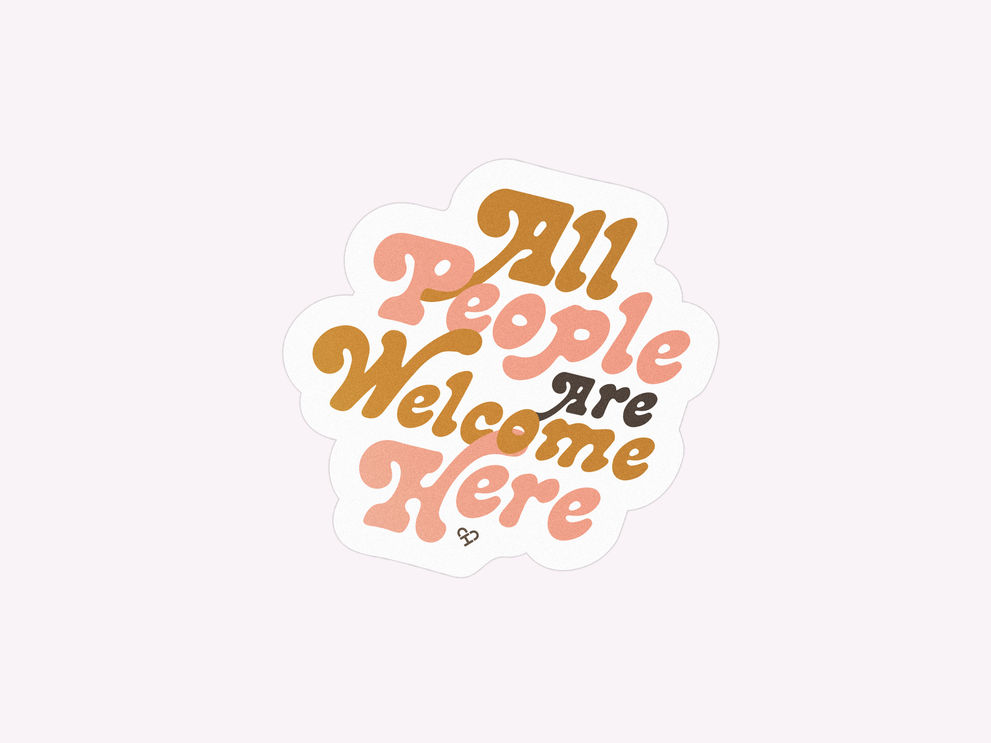 All People Are Welcome Here Sticker