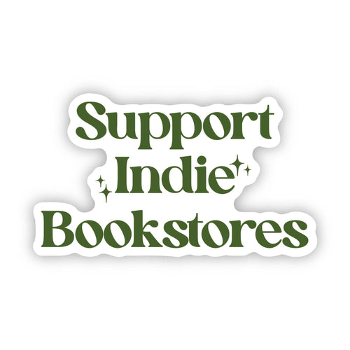 "Support indie bookstores" Book Sticker