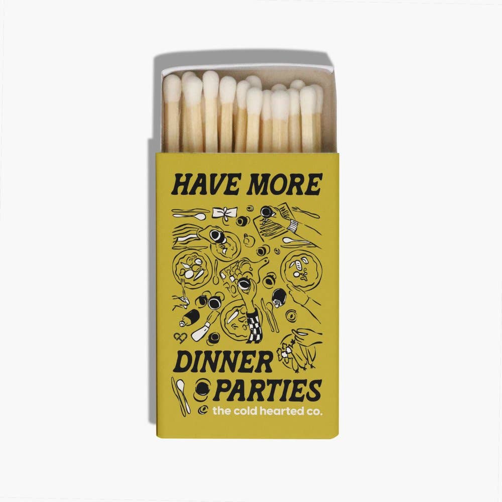 Have More Dinner Parties Matchbox