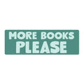 More Books Please - Bookmark