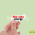 Diet Cola Energy Quote Vinyl Sticker | Soda Sticker