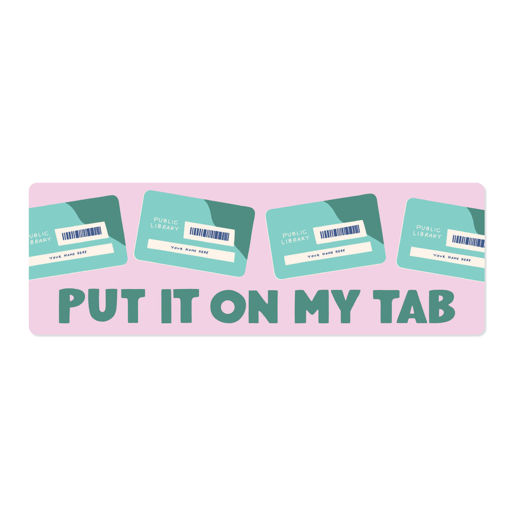 Put It On My Tab - Bookmark