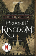 Crooked Kingdom: A Sequel To Six Of Crows