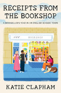 Receipts from the Bookshop: A Bookseller's Year in an English Seaside Town cover image