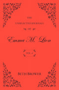 The Unselected Journals of Emma M. Lion: Vol. 4 cover image