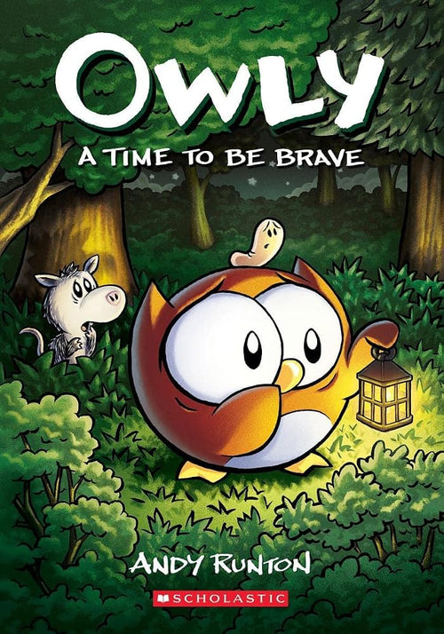 A Time to Be Brave: A Graphic Novel (Owly #4) (4) cover image