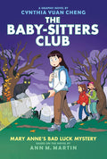 Mary Anne's Bad Luck Mystery: A Graphic Novel (The Baby-Sitters Club #13) (The Baby-Sitters Club Graphix) cover image