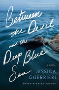 Between the Devil and the Deep Blue Sea: A Novel cover image