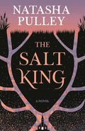 The Salt King: A Novel cover image