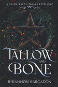 Tallow and Bone: A Salem Witch Trials Romantasy Retelling cover image