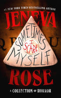Sometimes I Scare Myself: A Collection of Horror cover image