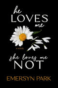 He Loves Me She Loves Me Not (Normal Scandal Series) cover image
