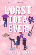 Worst Idea Ever cover image