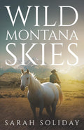 Wild Montana Skies cover image