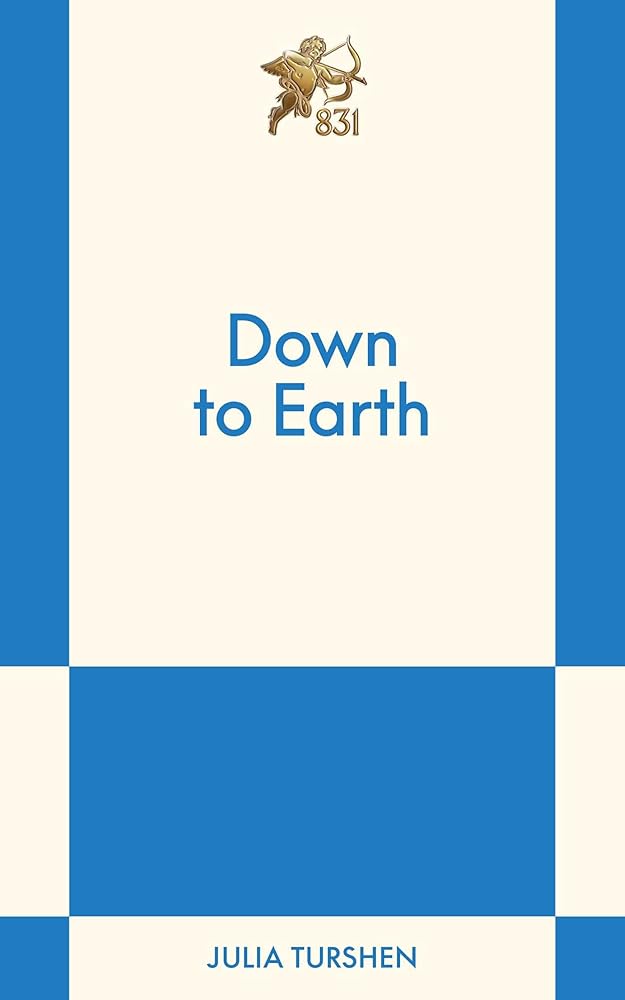 Down to Earth: An 831 Stories Romance cover image
