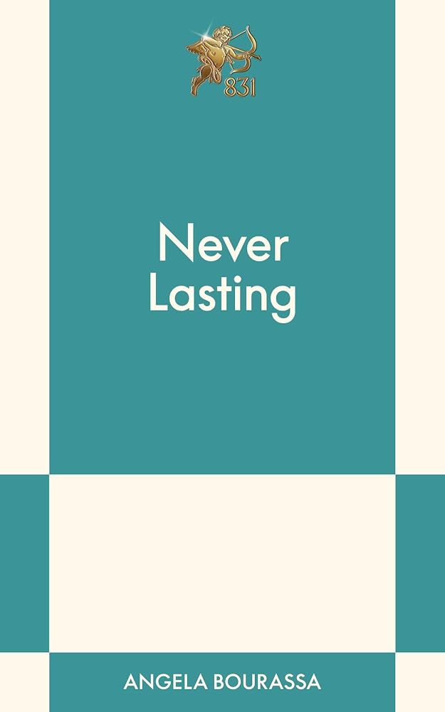 Never Lasting: An 831 Stories Romance cover image