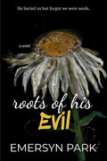 Roots of His Evil (Normal Scandal Series) cover image