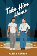 Take Him Home (KC Meadowlarks) cover image