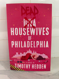 Dead Housewives of Philadelphia