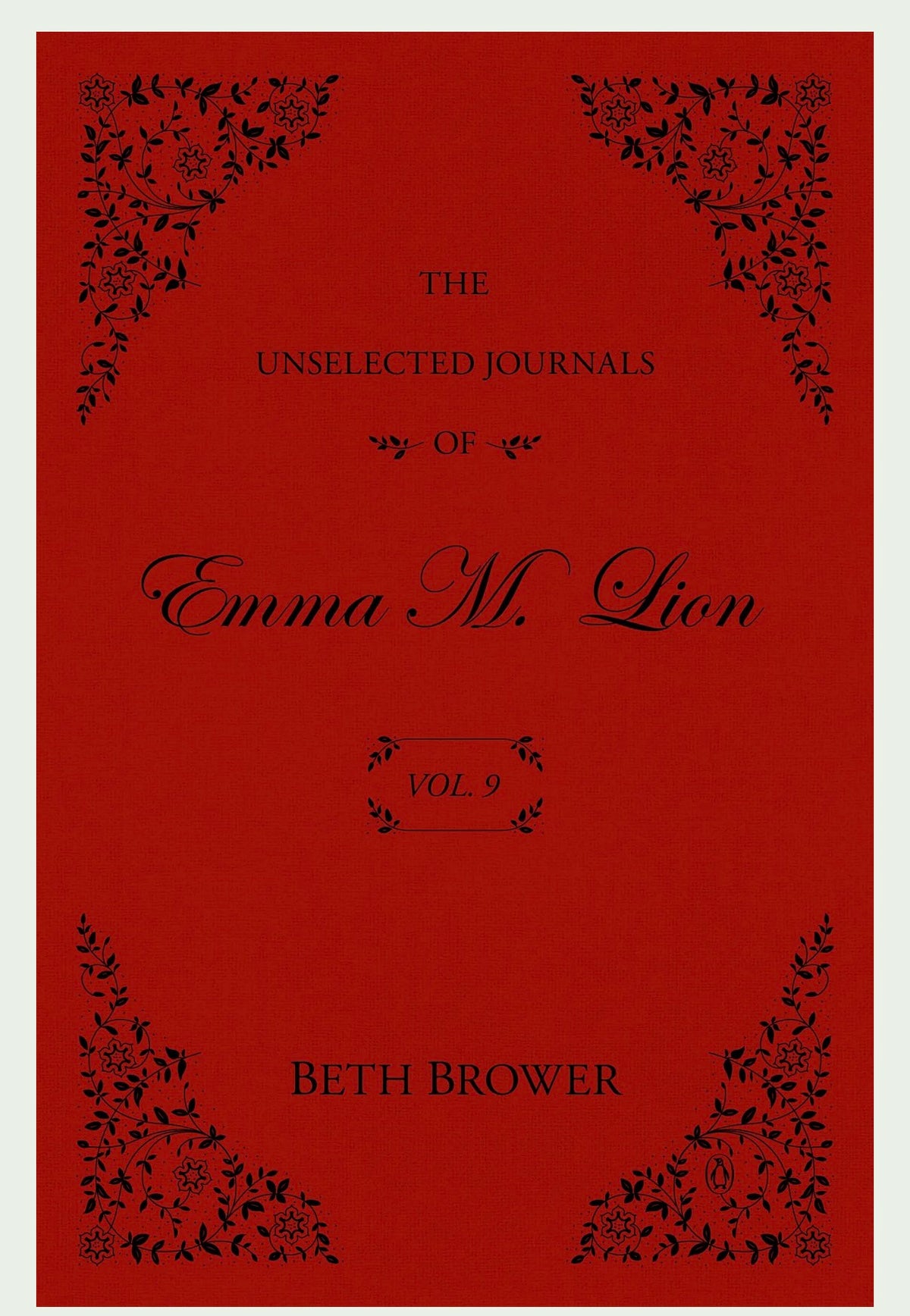 Pre-Order The Unselected Journals of Emma M. Lion: Vol. 9