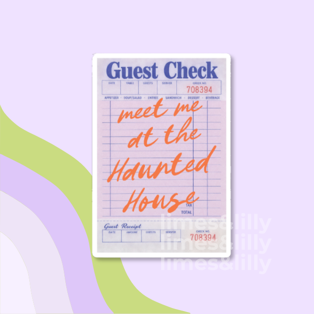 Meet Me at the Haunted House Guest Check Vinyl Sticker