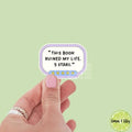 This Book Ruined My Life - Five Stars Vinyl Sticker
