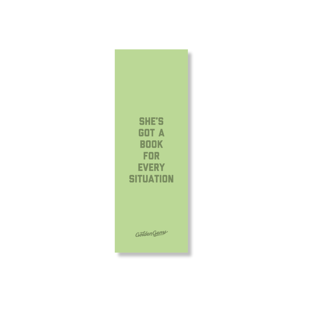 She's Got a Book for Every Situation Bookmark