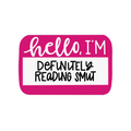 Hello I’m Reading Smut | Spicy Book Lover Vinyl Sticker