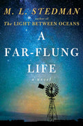 Far-flung Life by M.L. Stedman