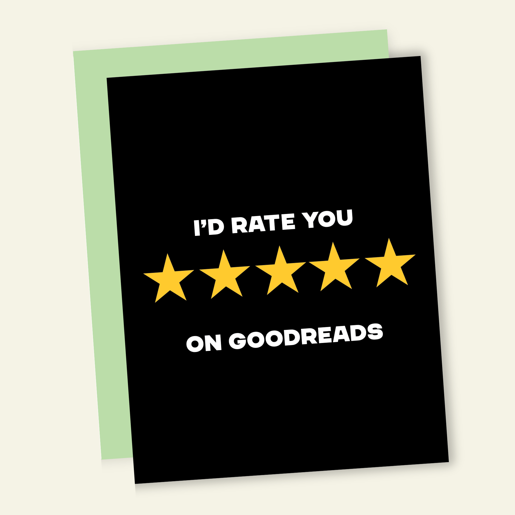 I'd Rate You 5 Stars on Goodreads Bookstore Love Card